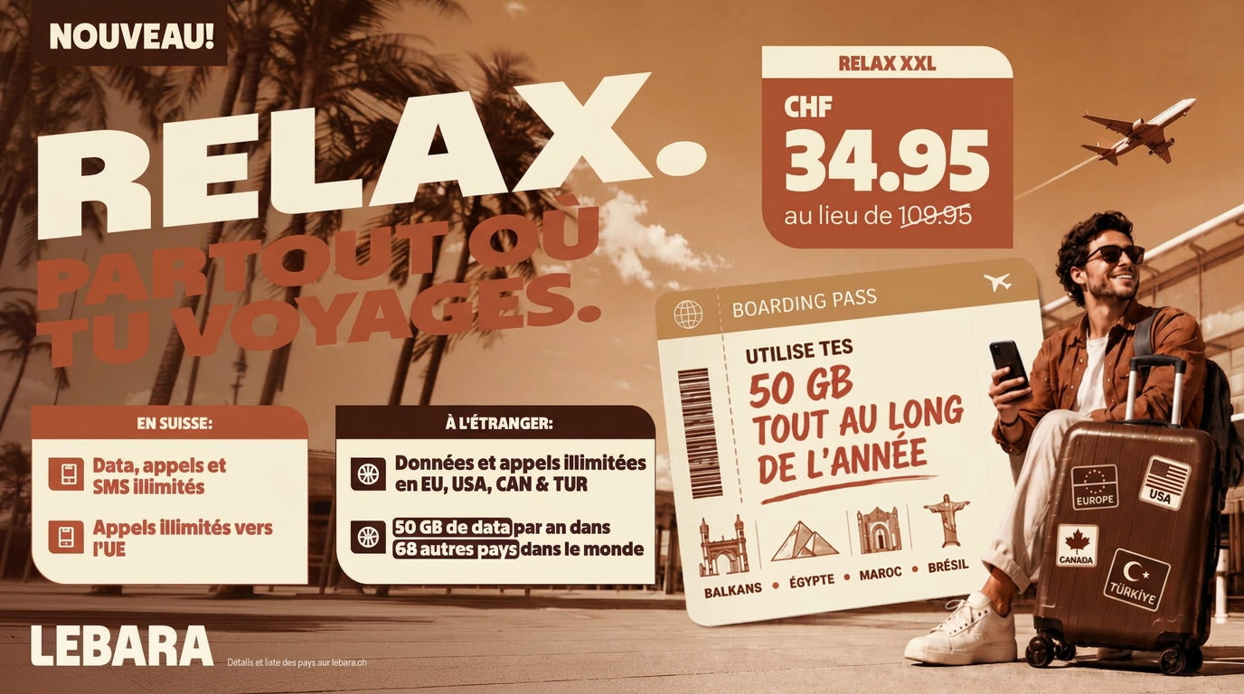 Lebara Relax XXL — Relax, partout où tu voyages